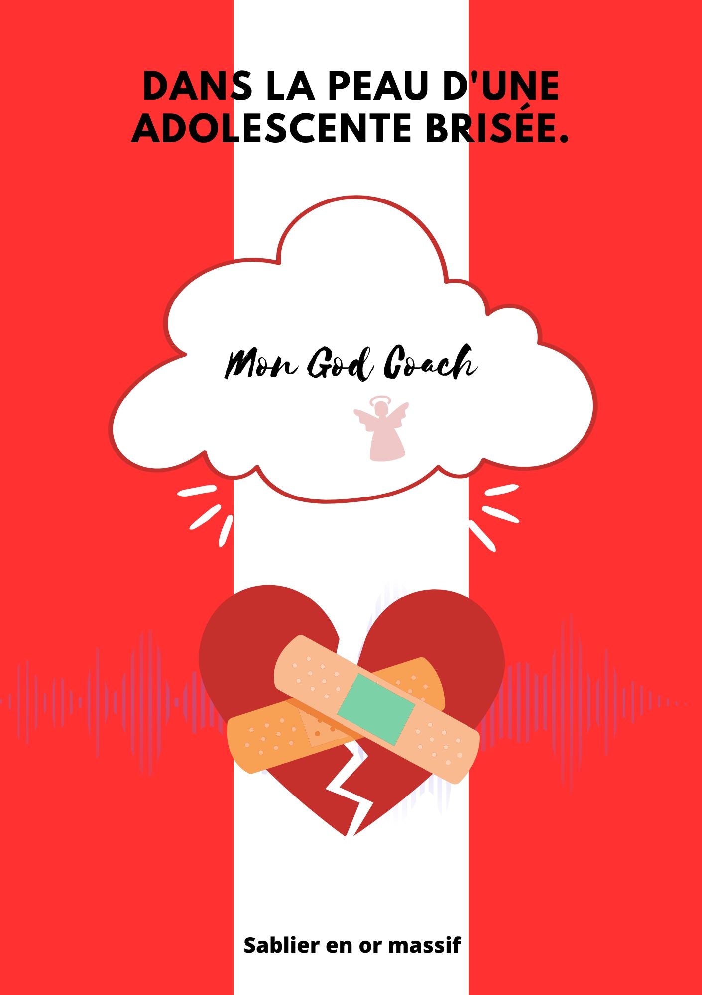 Mon God Coach : dans la peau d'une adolescente brisée (ebook)